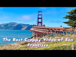 The Worst San Francisco Travel Video You Will See Today