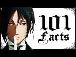 101 Black Butler Facts That You Probably Didn't Know (101 Facts) | Kuroshitsuji