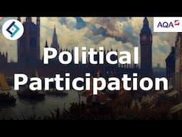 Political Participation in the UK | AQA A Level Politics