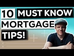 10 Mortgage Tips You Didn’t Know You Needed plus EPIC First Time Buyer Bonus