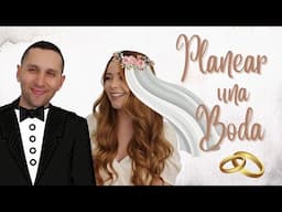 Pasos Para Planear Una Boda 👰🏼🤵🏻‍♂️ Todo lo que debes saber! Episodio # 1