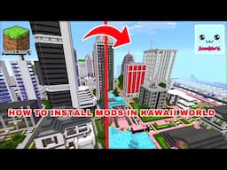 HOW TO INSTALL CITY MODS TO KAWAII WORLD