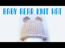 How To Knit A Baby Bear Knit Hat