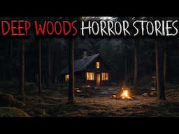 5 Creepy DEEP WOODS Horror Stories That Will Give You Chills