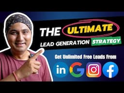 The Secret to Unlimited Free Leads in 2024: Ultimate Lead Gen Strategy!