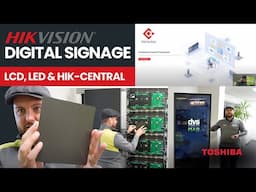 HIKVISION Digital Signage: LCD, LED & HIK-Central Walkthrough!