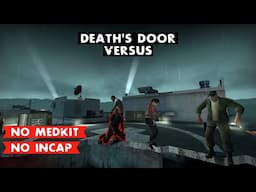 LEFT 4 DEAD 2 - DEATH'S DOOR VERSUS - NO MERCY #2