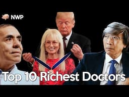 Meet the World's Top 10 Wealthiest Doctors: Ranked and Revealed