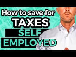 How to Save for Taxes Self Employed - 1099 Money Management