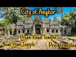 Cambodia's Famous! Lost City of Angkor! Exploring Preah Khan Temple, Neak Poan Temple, Prei Temple