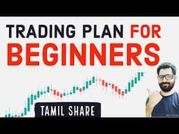 Trading Plan For Beginners | Stock Market - Tamil Share | Intraday Trading Strategy