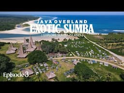 Tanah Marapu...Episode 3, Java Overland Exotic Sumba.