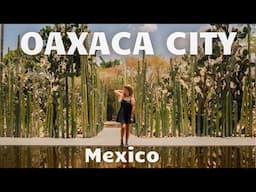 Fun things to do & places to eat in Oaxaca city🌵 Mexico travel vlog