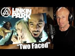 Oh Hoh WOW, the BROKEN Screams!! Reaction & Vocal ANALYSIS  for Two Faced - Linkin Park