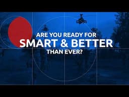 Are you ready for SMART & BETTER than ever?