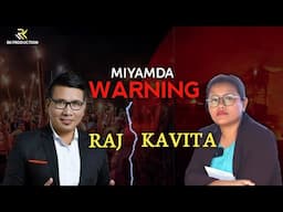 Miyamda Warning || Raj -Vs- Kavita