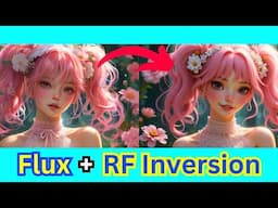 Flux AI Image Editing In ComfyUI Using Fluxtapoz RF Inversion (Tutorial Guide)