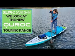 Quroc Touring iSUP range overview / Which one is best for you?