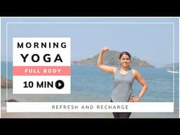 10 min Morning Yoga Routine to Energize Your Body | All Levels | 10 मिनट की सुबह की योग रूटीन