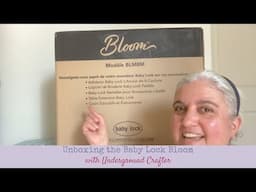 Baby Lock Bloom Sewing and Embroidery Machine Unboxing