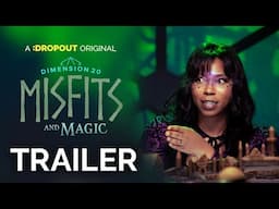 Dimension 20: Misfits and Magic Season 2 Trailer