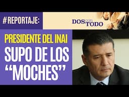 #Reportaje ¬ Comisionado presidente vio los emails de los “moches” en el INAI. ¿Y? No pasó nada...