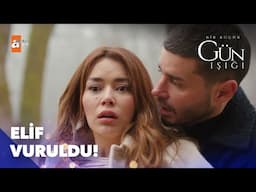 Feraye, Elif'i vurdu! - Bir Küçük Gün Işığı