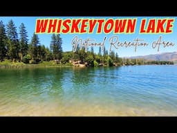 WHISKEYTOWN LAKE NATIONAL RECREATION AREA II THINGS TO DO IN WHISKEYTOWN LAKE