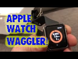 Apple Watch Waggler to PRANK Friends and CHEAT Your Step Count!