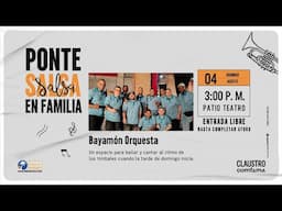 Ponte Salsa en Familia desde el Claustro Comfama - 4 de Agosto de 2024