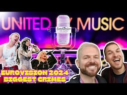 ESC 2024 BIGGEST CRIMES | ESC WHOOP! | EUROVISION 2024 TOP CRIMES | EUROVISION SONG CONTEST 2024