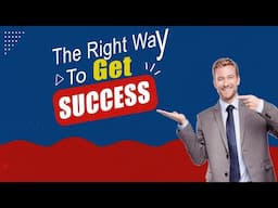 The Right Way To Get Success | Surya Sinha | Success Mantra |