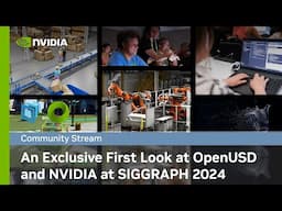 An Exclusive First Look at OpenUSD and NVIDIA at SIGGRAPH 2024