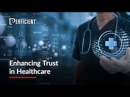 Enhancing Trust in Healthcare