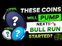 🛑 These 7 Altcoins will Pump Next - Best Coins to Invest Now | Bull Run Started? | Bitcoin Crash