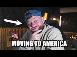 British Guy MOVING to America soon!?