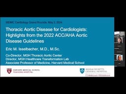 Thoracic Aortic Disease for Cardiologists: 2022 ACC/AHA Guidelines