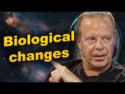 Biological changes By Dr Joe Dispenza