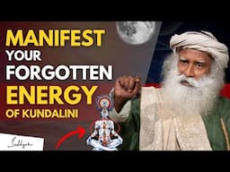 🔴SHOCKING!! | Manifest Your Forgotten ENERGY of KUNDALINI | Dhyanlinga | Chakras | Sadhguru Latest