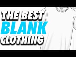 The Best Blank Clothing Brands