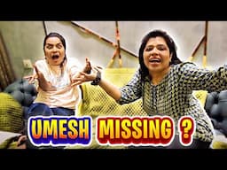 Umesh Missing On His Birthday *WHAT HAPPENED?*