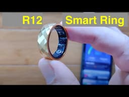 R12 Introductory Inexpensive Dress Smart Ring with Basic Health and Sports Features: Unbox& 1st Look