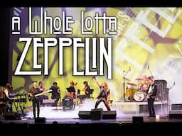 Whole Lotta Zeppelin presented by The Baldassarre Rock Orchestra @ House of Blues on 9/13/2024