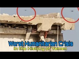 The worst humanitarian crisis in Yemen in the last 100 years | Yemen crisis | Yemen crisis explained