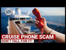 Cruise Phone Scam. Don't Fall For It! #Cruise