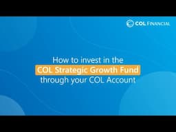 How to buy the COL Strategic Growth Fund through your COL account