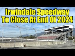 Irwindale Speedway & Dragstrip To Close By The End Of The Year