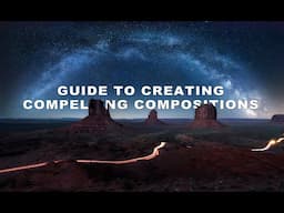 Guide to Creating Compelling Compositions