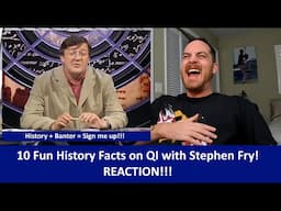 American Reacts to 10 Fun History Facts On QI! With Stephen Fry! REACTION