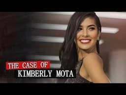 The heartbreaking case of Kimberly Mota